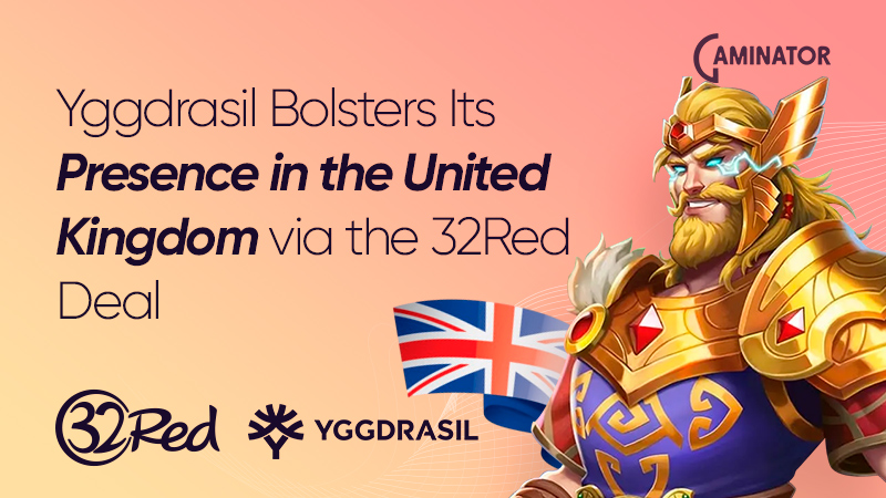Yggdrasil and 32Red in the UK: content agreement