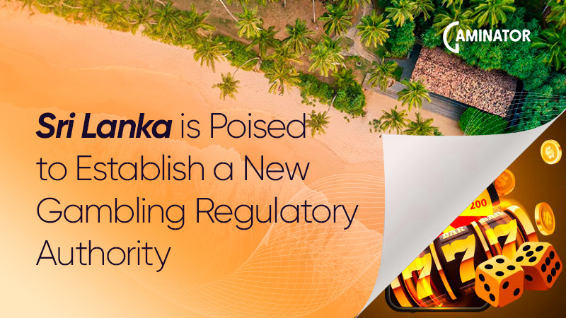 Sri Lanka’s Gambling Regularisation Authority