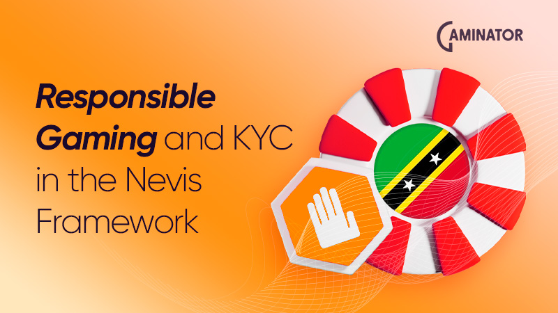Responsible gaming and KYC in the Nevis framework
