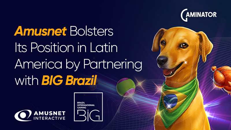 Amusnet Brazil and BIG: content agreement