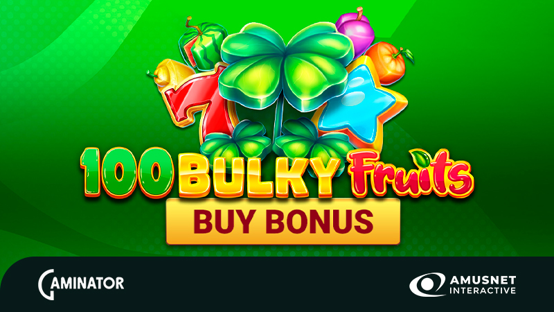 100 Bulky Fruits Buy Bonus 100 Bulky Fruits Buy Bonus from Amusnet