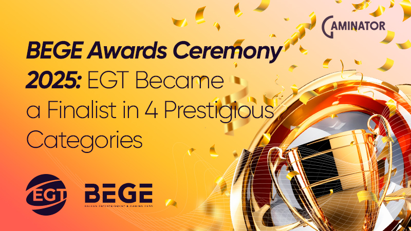 EGT at the BEGE Awards 2025 EGT at the BEGE Awards 2025: 4 nominations