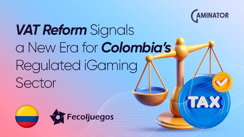 iGaming VAT in Colombia: reform