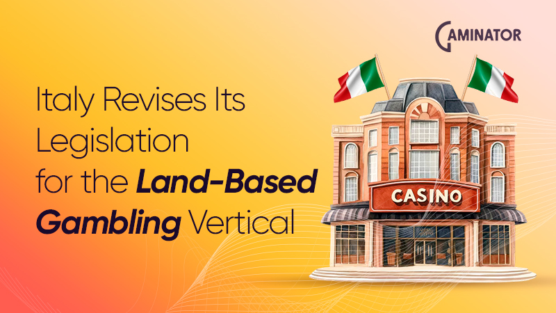 Land-based gambling segment in Italy: reform