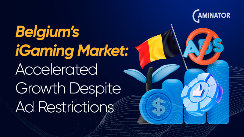 Belgium’s iGaming market: accelerated growth