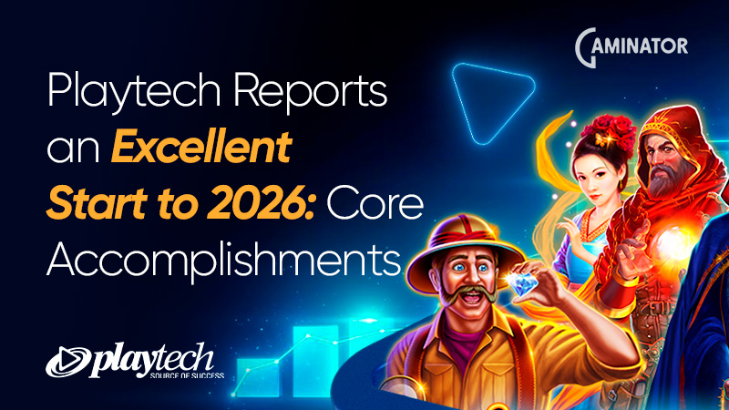 Playtech business growth dynamics Playtech business growth dynamics: start of 2026