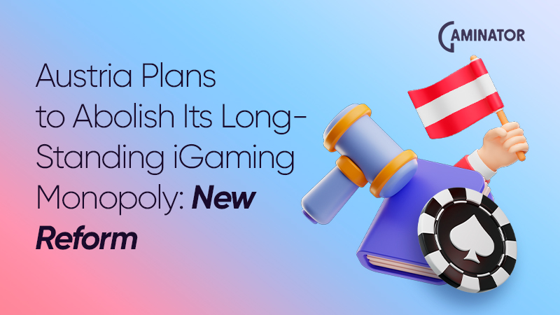iGaming regulation in Austria: new reform